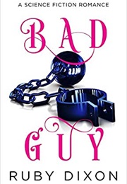 Bad Guy (Ruby Dixon)