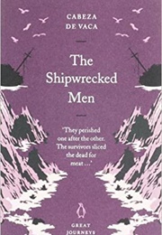 The Shipwrecked Men (Álvar Núñez Cabeza De Vaca)