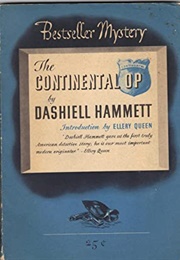 The Continental Op (1945) (Dashiell Hammett)