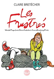 Les Frustrés (Claire Bretécher)