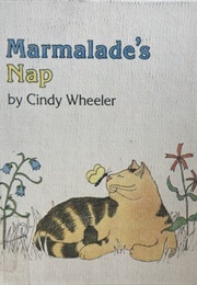 Marmalade&#39;s Nap (Cindy Wheeler)