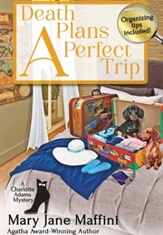 Death Plans a Perfect Trip (Mary Jane Maffini)