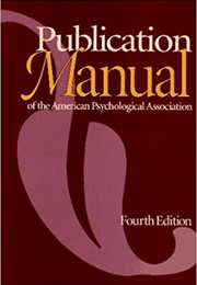 Publication Manual of the American Psychological Association (American Psychological Association)