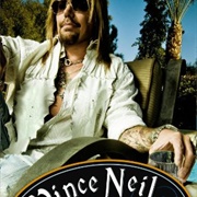 Tattoos &amp; Tequila - Vince Neil