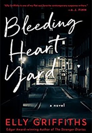 Bleeding Heart Yard (Elly Griffiths)