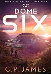 Dome Six (C.P. James)