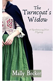 The Turncoat&#39;s Widow (Mally Becker)