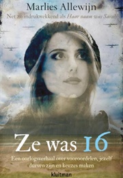 Ze Was 16 (Marlies Allewijn)