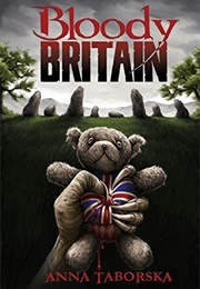 Bloody Britain (Anna Taborska)