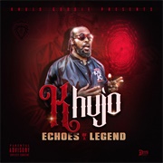 Khujo Goodie - Echoes of a Legend