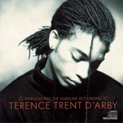 Introducing the Hardline According To... - Terence Trent D&#39;Arby