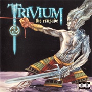 The Crusade (Trivium, 2006)