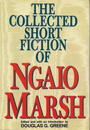 The Collected Short Fiction of Ngaio Marsh (Marsh)