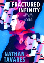 A Fractured Infinity (Nathan Tavares)