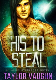 His to Steal (Taylor Vaughn)