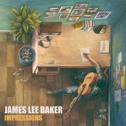 James Lee Baker - Impressions
