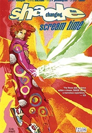 Shade the Changing Man Vol. 3: Scream Time (Peter Milligan)