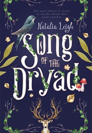 Song of the Dryad (Natalia Leigh)