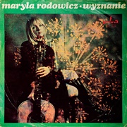 Maryla Rodowicz – Wyznanie