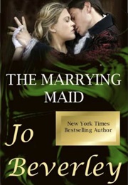 The Marrying Maid (Jo Beverley)