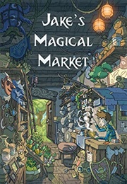 Jake&#39;s Magical Market (J.R. Mathews)