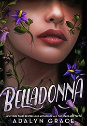 Belladonna (Belladonna, #1) (Adalyn Grace)