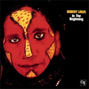 Hubert Laws - In the Beginning - CTI 3+3