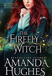 The Firefly Witch (Amanda Hughes)