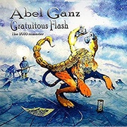 Abel Ganz - Gratuitous Flash