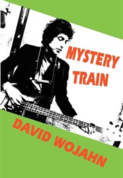 Mystery Train (David Wojahn)