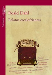 Relatos Escalofriantes (Roald Dahl)