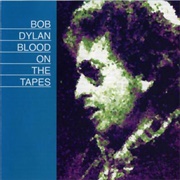 Bob Dylan - Blood on the Tapes