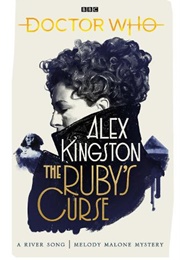 Doctor Who: The Ruby&#39;s Curse (Alex Kingston)