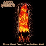 Once Sent From the Golden Hall (Amon Amarth, 1998)