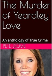 The Murder of Yeardley Love (Pete Dove)