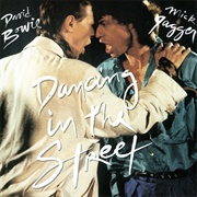 Dancing in the Street (David Bowie and Mick Jagger)