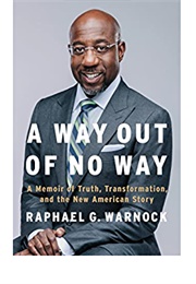 A Way Out of No Way (Raphael G Warnock)