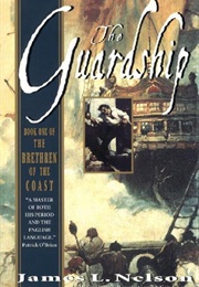 The Guardship (James L. Nelson)