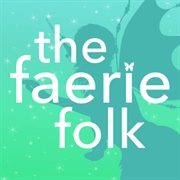 The Faerie Folk - Folklore, Myths and Legends From the UK