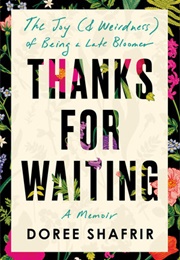 Thanks for Waiting (Doree Shafrir)