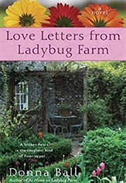 Love Letters From Ladybug Farms (Donna Ball)