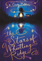 The Stars of Whistling Ridge (Cindy Baldwin)