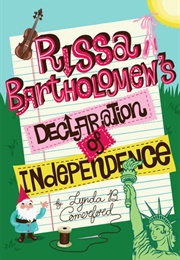 Rissa Bartholomew&#39;s Declaration of Independence (Lynda B. Comerford)