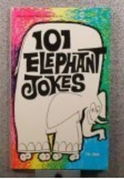 101 Elephant Jokes (Robert Blake)