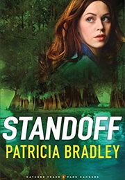 Standoff (Natchez Trace Park Rangers, #1) (Patricia Bradley)