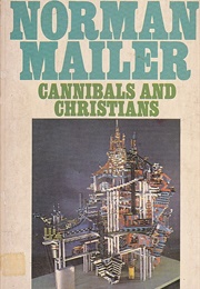 Cannibals and Christians (Norman Mailer)