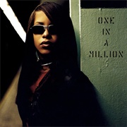 Aaliyah - The One I Gave My Heart To