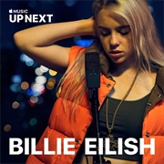 Up Next Session: Billie Eilish EP (Billie Eilish, 2017)