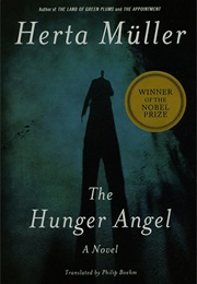 The Hunger Angel (Herta Müller)