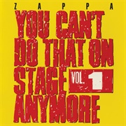 You Can&#39;t Do That on Stage Anymore, Vol. 1 (Frank Zappa, 1988)